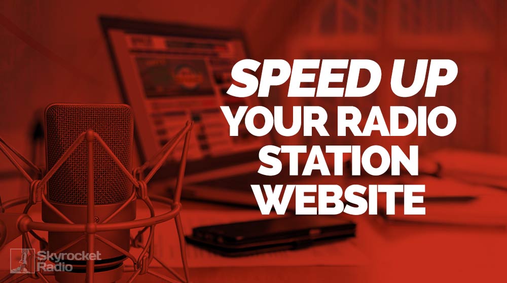 Speed Up Radio Station Website