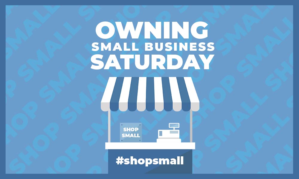 Owning Small Business Saturday